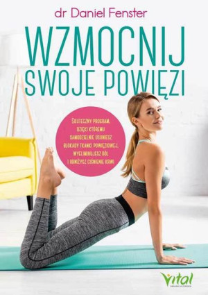 Wzmocnij Swoje Powięzi Skuteczny Program Dzięki Kt
