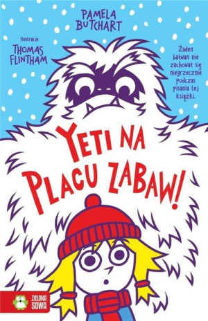Yeti Na Placu Zabaw Pamela Butchart Książka