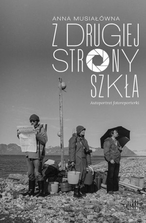 Z Drugiej Strony Szkła Autoportret Fotoreporterki