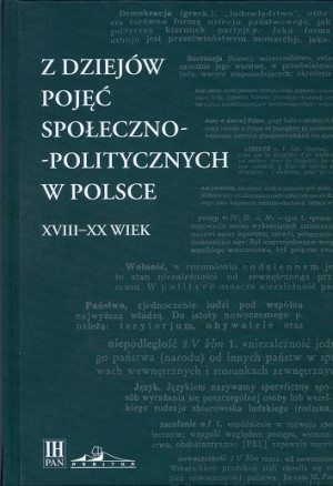 Z Dziejów Pojęć Społeczno Politycznych W Polsce Xv