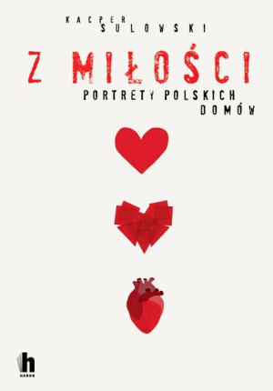 Z Miłości Sulowski Kacper Książka Harde