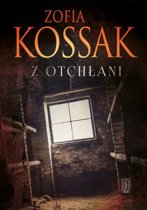 Z Otchłani Kossak Zofia Książka
