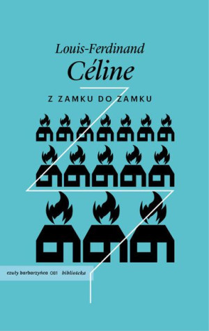 Z Zamku Do Zamku Louis Ferdinand Céline Książka