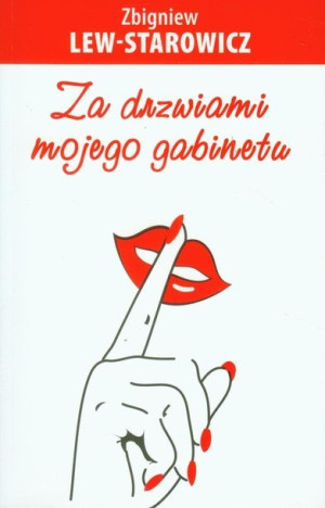 Za Drzwiami Mojego Gabinetu Lew Starowicz Zbigniew