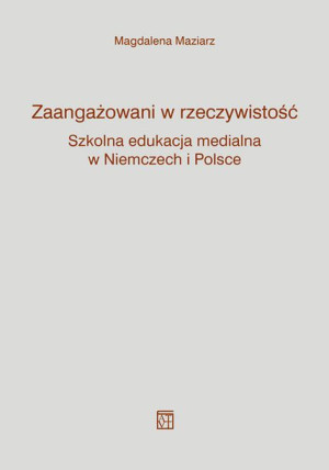 Zaangażowani W Rzeczywistość Szkolna Edukacja Medi