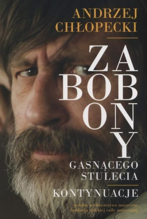 Zabobony Gasnącego Stulecia Chłopecki Andrzej