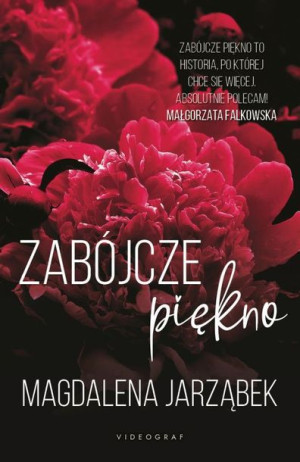 Zabójcze Piękno Tom 1 Jarząbek Magdalena Książka