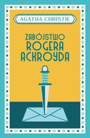 Zabójstwo Rogera Ackroyda Wyd 2022 Agatha Christie