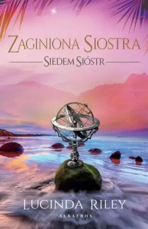 Zaginiona Siostra Siedem Sióstr Tom 7 Książka