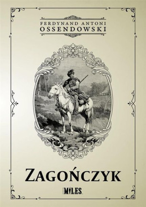 Zagończyk Ossendowski Ferdynand Antoni Książka