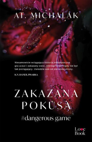 Zakazana Pokusa Dangerous Game Michalak At Książka