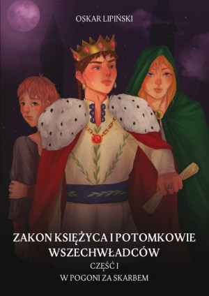 Zakon Księżyca I Potomkowie Wszechwładców Książka