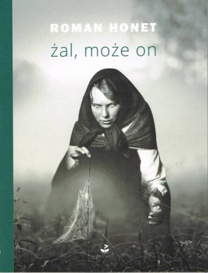 Żal Może On Honet Roman Książka Biuro Literackie