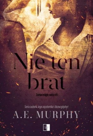 Zamarznięte Serce Tom 1 Nie Ten Brat Murphy A E