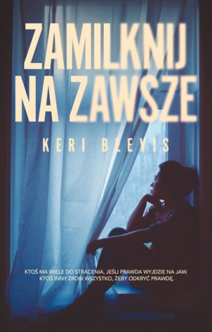 Zamilknij Na Zawsze Keri Beevis Książka Muza S A