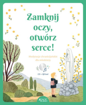 Zamknij Oczy Otwórz Serce Książka Jedność