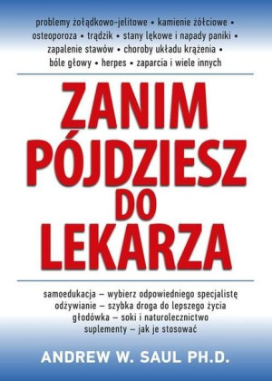 Zanim Pójdziesz Do Lekarza Saul Andrew W Książka