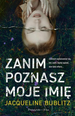 Zanim Poznasz Moje Imię Bublitz Jacqueline Książka