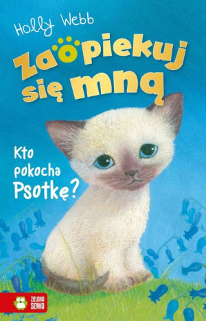 Zaopiekuj Się Mną Kto Pokocha Psotkę Wyd 2022