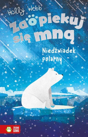 Zaopiekuj Się Mną Niedźwiadek Polarny Webb Holly