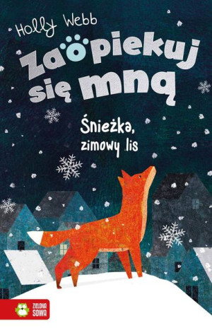 Zaopiekuj Się Mną Śnieżka Zimowy Lis Webb Holly