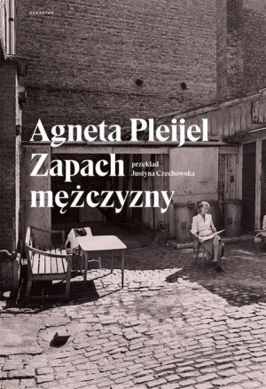 Zapach Mężczyzny Pleijel Agneta Książka Karakter
