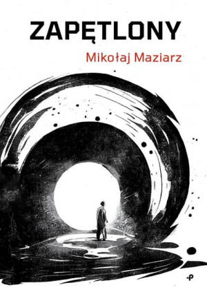 Zapętlony Maziarz Mikołaj Książka Poligraf