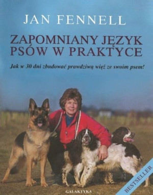 Zapomniany Język Psów W Praktyce Fennell Jan