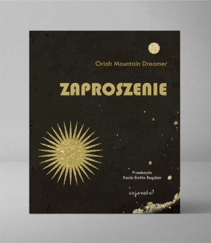Zaproszenie Mountain Dreamer Oriah Książka