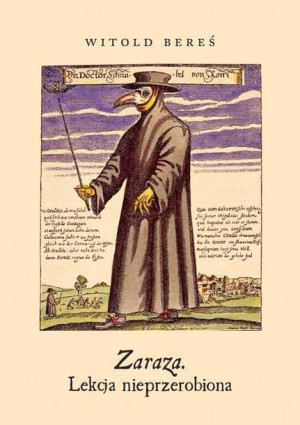 Zaraza Lekcja Nieprzerobiona Bereś Witold Książka