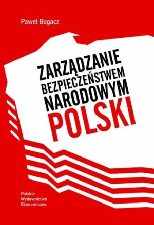 Zarządzanie Bezpieczeństwem Narodowym Polski