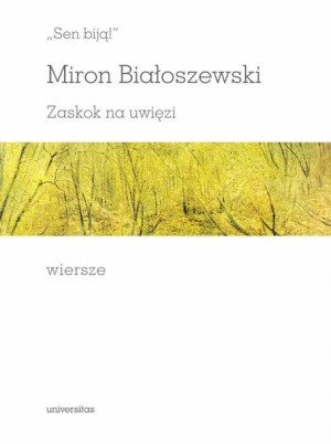 Zaskok Na Uwięzi Wiersze Białoszewski Miron