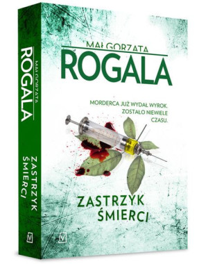 Zastrzyk Śmierci Rogala Małgorzata Książka