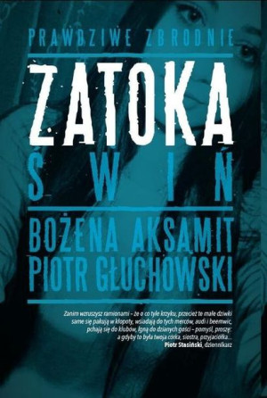 Zatoka Świń Aksamit Bożena Głuchowski Piotr Agora