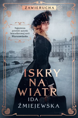 Zawierucha Iskry Na Wiatr Żmiejewska Ida Książka