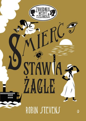 Zbrodnia Niezbyt Elegancka Tom 10 Śmierć Stawia