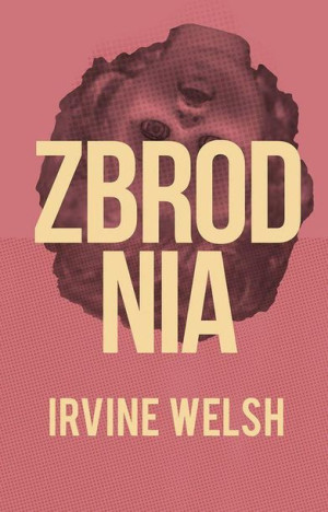 Zbrodnia Welsh Irvine Książka Vis