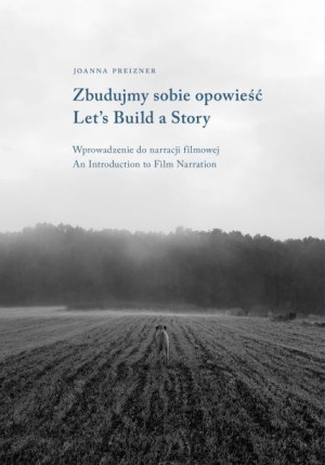 Zbudujmy Sobie Opowieść Wprowadzenie Do Narracji F