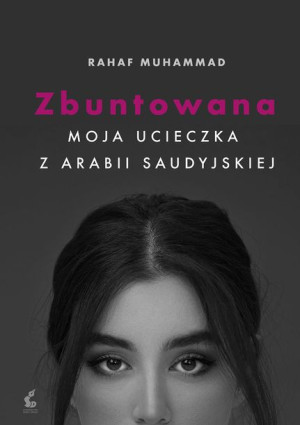 Zbuntowana Mohammed Rahaf Książka Sonia Draga