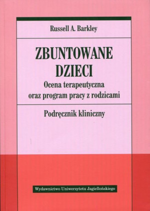 Zbuntowane Dzieci Barkley Russell A Książka