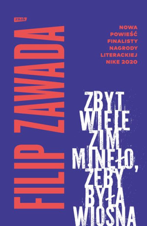 Zbyt Wiele Zim Minęło Żeby Była Wiosna Książka