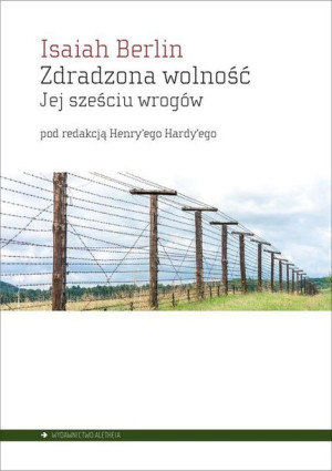 Zdradzona Wolność Jej Sześciu Wrogów Berlin Isaiah