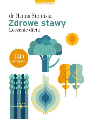 Zdrowe Stawy Leczenie Dietą Wyd 2022 Książka