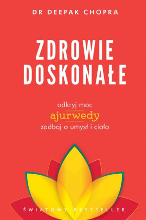 Zdrowie Doskonałe Deepak Chopra Książka Buchmann