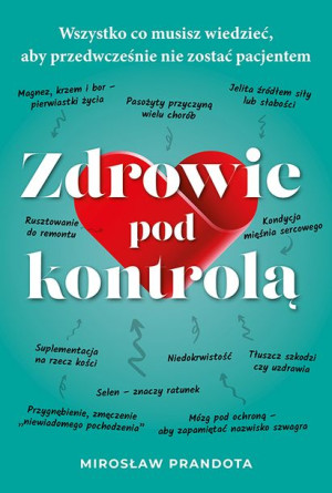 Zdrowie Pod Kontrolą Wszystko Co Musisz Wiedzieć A