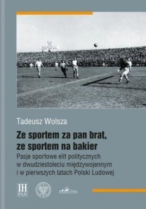 Ze Sportem Za Pan Brat Ze Sportem Na Bakier