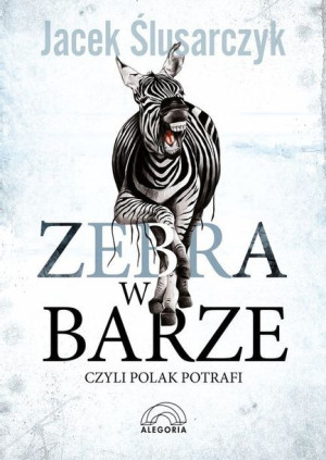 Zebra W Barze25 88 Czyli Polak Potrafi Książka