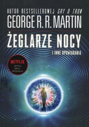 Żeglarze Nocy I Inne Opowiadania Martin George R R