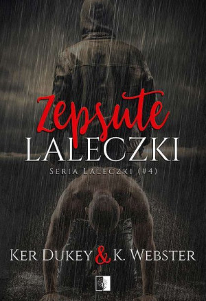 Zepsute Laleczki Tom 4 Ker Dukey K Webster Książka
