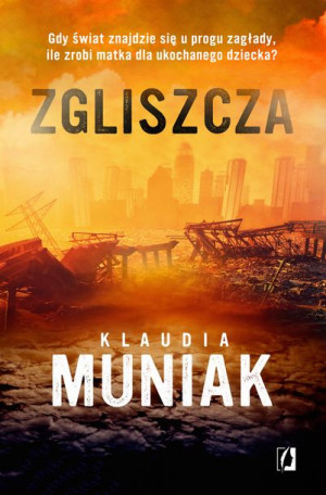 Zgliszcza Muniak Klaudia Książka